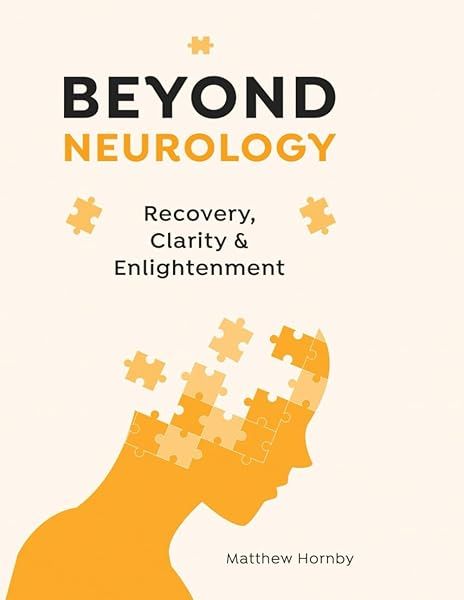 Beyond Neurology Recovery Clarity and Enlightenment for Enhanced Mental Wellness