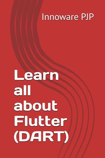 Master Flutter Development with Dart - Comprehensive Guide to Building Stunning Apps