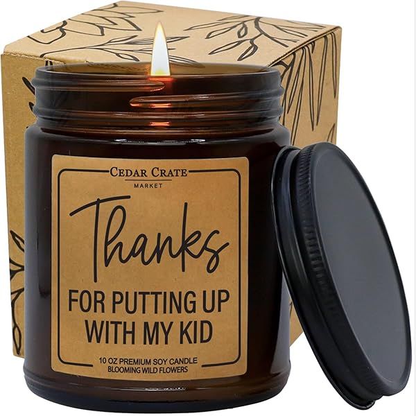 CEDAR CRATE MARKET - Gift for Teacher | Thanks for Putting Up with My Kid | Funny Thank You Scented Candles for Teachers, Appreciation Gifts on