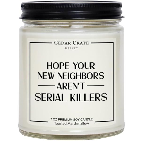 Funny Housewarming Candle Gift, Toasted Marshmallow Scented Soy Candle, 50 Hour Burn, Humorous New Home Present for Neighbor, Friend, or Host, Ready