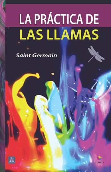 La práctica de las llamas (Metafísica esencial) (Spanish Edition)