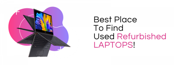 Best Place To Find Used Refurbished Laptops! 