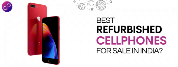 What To Watch Out For When Buying A Refurbished Cell Phone Is Listed Below